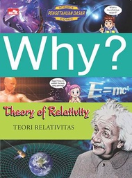 WHY? THEORY OF RELATIVITY