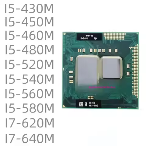 I5-430M 450M 460M 480M 520M 540M 560M 580M I7-620M 640M notebook CPU PGA