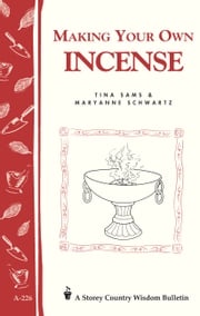 Making Your Own Incense Tina Sams