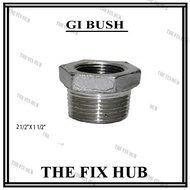 GI Galvanized Iron Bush (GI BUSH) Part 2