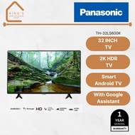 Panasonic SMART ANDROID TV 32 Inch [TH-32LS600K]