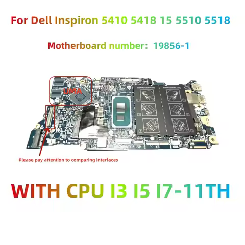 19856-1 Suitable for Dell Inspiron 5410 5418 15 5510 5518 Laptop Motherboard with I3 I5 I7 11TH CPU 