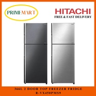 HITACHI R-VX450PMS9 366L 2-DOOR TOP MOUNTED FRIDGE - 2 YEARS WARRANTY