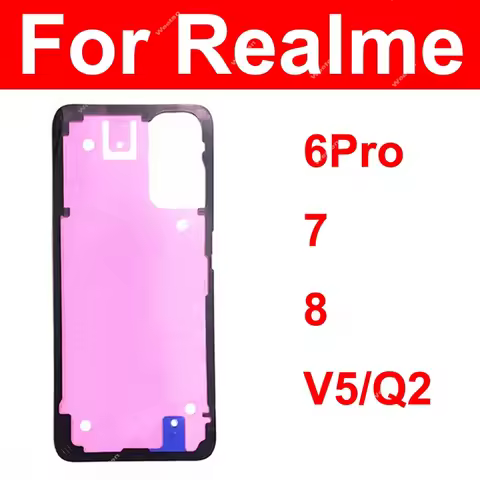 1PC Back Battery Housing Cover Sticker Adhesive For Realme 6 Pro 7 8 8i 9 5G V5/Q2 Adhesive Sticker 