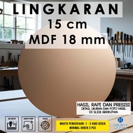 Circle 15 cm - MDF 18 mm - MDF board MDF wood board/