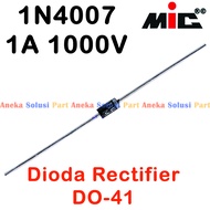 Diode 1N4007 IN4007 1N 4007 IN 4007 1A 1000V MIC Diode Rectifier DO-41