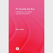 TV Outside the Box: Trailblazing in the Digital Television Revolution