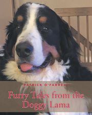 Furry Tales from the Doggy Lama Patrick O'Farrell