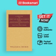 A Treatise of the Writ of Habeas Corpus | William S. Church | Hardback | English Edition  | 97815847