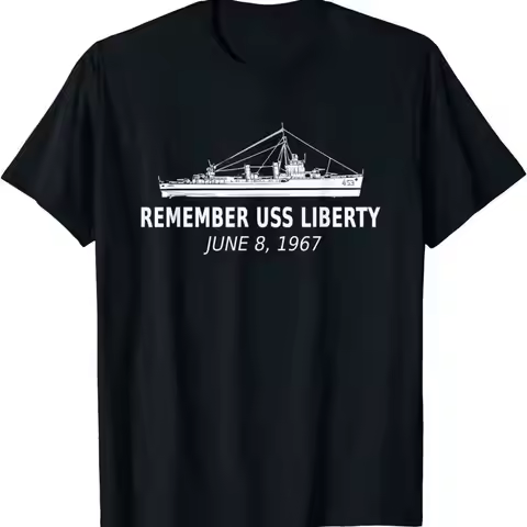 New Limited Remember Uss Liberty June 8 1967 T Shirt