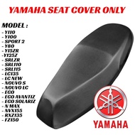 Yamaha Y100 Y110 Y125 15ZR LC135 NEW SRL110 115 FZ150 EGO NOUVO S RXZ TZM Seat Cover Only Sarung Seat Motor Sahaja