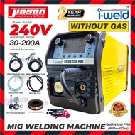 [WITHOUT GAS] I-WELD GMAW220I PRO / GMAW220I-PRO Digital Inverter MIG Welding Machine