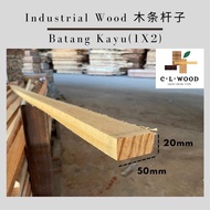 ！DIRECT FROM FACTORY ！木条杆子Furniture Wood  /Kayu Perabot /Siling /Pintu /Batang Kayu  Kayu 1x2 20mm x 50mm (1x2)