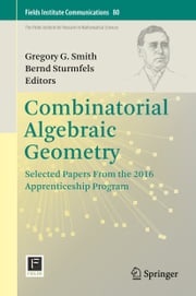 Combinatorial Algebraic Geometry Bernd Sturmfels