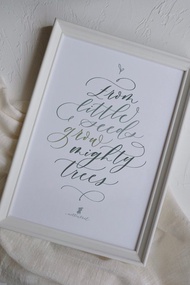 From little seeds grow mighty trees // 西洋英文書法 印刷畫