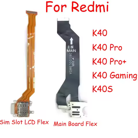 Original Mian Board Connector USB Board LCD SIM Card Slot Socket Flex Cable For Xiaomi Redmi K40 K40