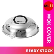 Stainless Steel Wok Lid Cover (LG) (30cm-40cm) / Penutup Kuali / Pan Cover / Kuali Cover