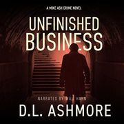Unfinished Business DL Ashmore