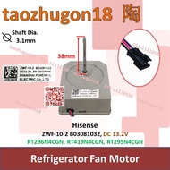 Hisense ZWF-10-2 B03081032 DC 13.2V Fridge Refrigerator Peti Sejuk Fan Motor ZWF10-2 RT296N4CGN RT419N4CGN RT295N4CGN