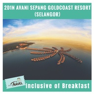 2D1N Avani Sepang Goldcoast Resort