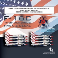 GALAXYMODEL 1/48 F-16C Thunderbird Mask & Decal Model Fighter Spraying Cover Tape D48079