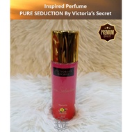 HOT SALE PURE SEDUCTION By Victoria's Secret (30ml) High Quality Inspired Perfume(READY STOCK)