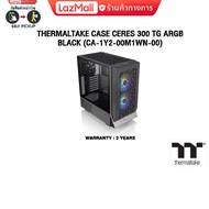 THERMALTAKE CASE CERES 300 TG ARGB BLACK (CA-1Y2-00M1WN-00)/ประกัน 2 YEARS