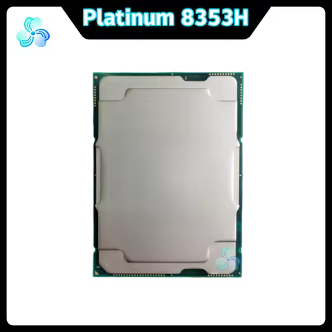 Xeon Platinum 8353H CPU SRJY2 2.50GHz 18-Core 36-Thread 24.75MB 150W LGA4189 Cooper Lake-SP CPU Proc