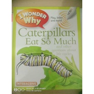 PRELOVED Buku Bacaan Grolier I Wonder Why Books - Caterpillars Eat So Much