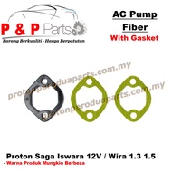 AC Pump Fiber with Gasket - Proton Saga Iswara 12V Wira Satria 1.3 1.5 Carburetor