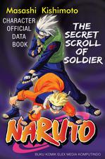 The Secret Scroll of Soldier: Naruto Character Official Data Book + Poster