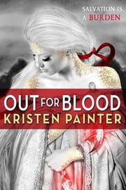 Out for Blood Kristen Painter