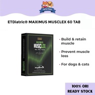 PETdiatric MAXIMUS MUSCLEX 60 TABLETS Muscle Relief Cat Supplement Dog Supplement Joint Health Build