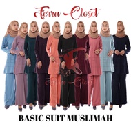 BASIC SUIT MUSLIMAH (TOP + PANT)