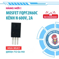 [1 CON] N-Channel Mosfet N Channel FQPF2N60C 2N60 600V, 2A Newly Imported