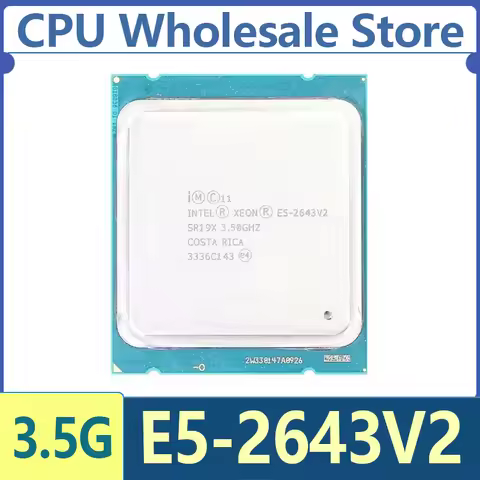 Intel Xeon CPU processor E5-2643V2 3.50GHz 6-Cores 25M LGA2011 E5 2643V2 speedy ship out E5-2643 V2 