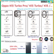 PPF & Skin Carbon Oppo K13 Turbo Pro/ K13 Turbo/ K13 5G Clear, Matte sticker for screen, genuine bac