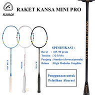 Kansa Mini PRO Series 35Lbs Badminton Training Racket
