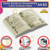 PRINT BOOKLET PRINT BOOKLET FULL COLOR BOOKPAPER INKJET QUALITY A4 B5 MIDDLE STAPLES (WATERPROOF)