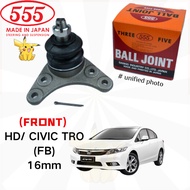 HONDA CIVIC TRO (FB) 16mm 555 JAPAN BRAND BALL JOINT (SET 2PCS) (LOWER)