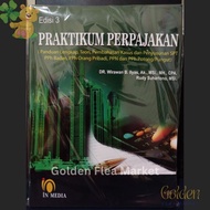 [ORI] Tax Practicum Edition 3 (Complete Guide, Theory, Case Discussion and Preparation of Body Incom