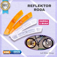 2 buah reflektor ban sepeda universal reflector safety ruji mtb fixie anak bmx roda cahaya lampu mat