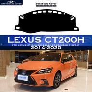 For Lexus CT200h 2014-2020 CT 200 200h F Sport Automobile Dash Mat Dashboard Pad Carpet Anti-UV Anti