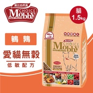 【Mobby莫比】貓飼料 貓糧 愛貓無穀低敏配方1.5kg/ 鵪鶉鴨肉
