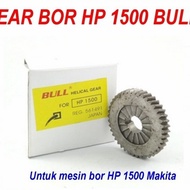 Gear Bor Makita HP1500 Bull Gigi Bor Makita HP1500 Bull Gear Bor