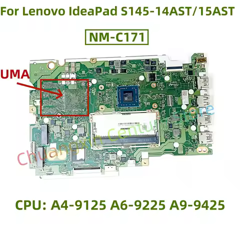 NM-C171 motherboard is suitable for Lenovo IdeaPad S145-14AST/15AST notebook CPU: A4-9125 A6-9225 A9