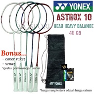 Yonex Badminton Racket ASTROX 10 4U G5 BadmintonOriginal