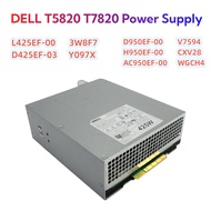 DELL T5820 T7820 工作站电源 425W 950W D425EF-03 Y097X 3W8F7 AC950EF-00 WGCH4 H950EF-00 CXV28