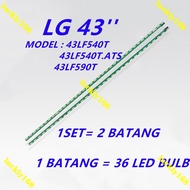 NEW 2PCS/SET  43LF540T / 43LF540T.ATS / 43LF590T LG 43'' LED BACKLIGHT / LAMPU TV 43LF590