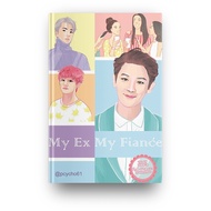 My Ex My Fiance